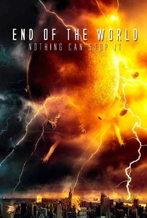 O Fim do Mundo - End of the World Dublado e Dual Áudio 5.1 Download - Rede Torrent