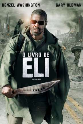 O Livro de Eli - The Book of Eli via Torrent