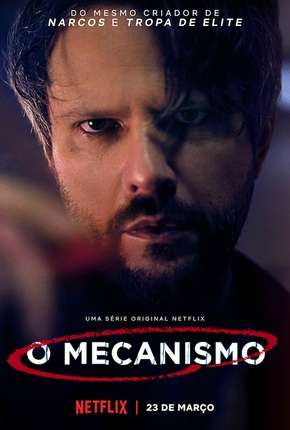 O Mecanismo - 1ª Temporada Completa via Torrent