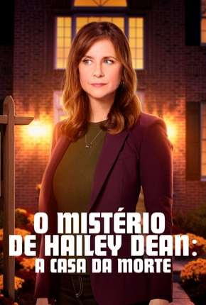 O Mistério de Hailey Dean - A Casa da Morte Dublado e Dual Áudio Download - Rede Torrent