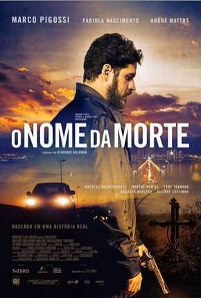 O Nome da Morte - Nacional Nacional Download - Rede Torrent