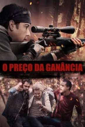 O Preço da Ganância Dublado e Dual Áudio 5.1 Download - Rede Torrent