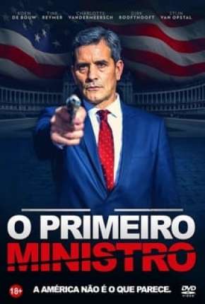 O Primeiro Ministro Dublado 5.1 Download - Rede Torrent