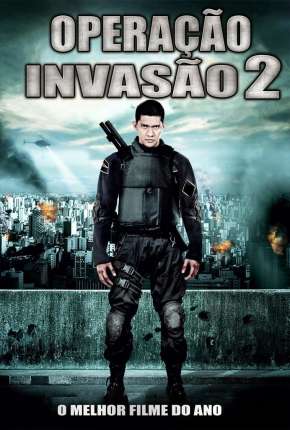 Operação Invasão 2 - Serbuan Maut 2 Berandal Dublado e Dual Áudio 5.1 Download - Rede Torrent