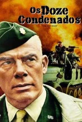 Os Doze Condenados - The Dirty Dozen via Torrent