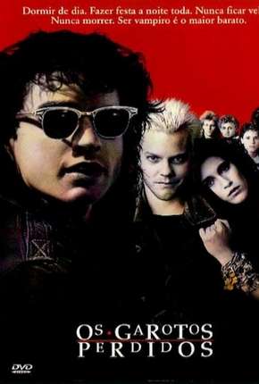 Os Garotos Perdidos - The Lost Boys Dublado e Dual Áudio Download - Rede Torrent