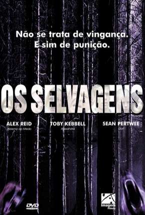 Os Selvagens Dublado e Dual Áudio Download - Rede Torrent