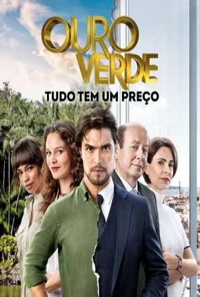 Ouro verde - Novela via Torrent