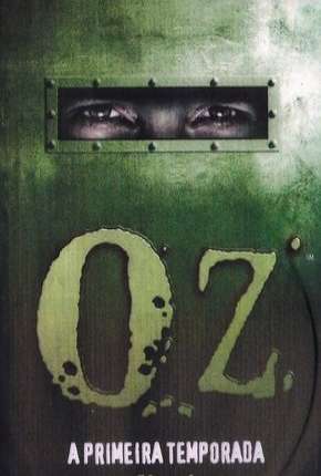 Oz - 1ª Temporada via Torrent