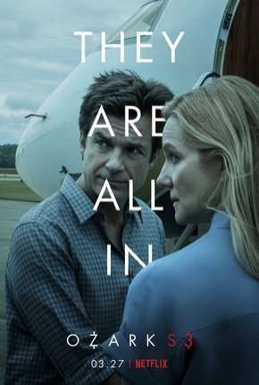 Ozark - 3ª Temporada Completa via Torrent