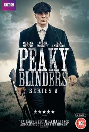 Peaky Blinders - Sangue, Apostas e Navalhas - 3ª Temporada Completa via Torrent