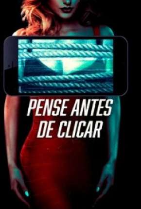 Pense Antes de Clicar - Legendado  Download - Rede Torrent