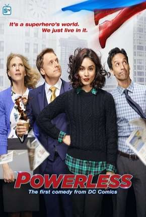 Powerless - 1ª Temporada via Torrent