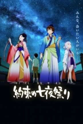 Promessa da Luz das Estrelas - Yakusoku no Nanaya Matsuri via Torrent