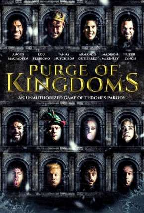 Purge of Kingdoms - The Unauthorized Game of Thrones Parody - Legendado  Download - Rede Torrent