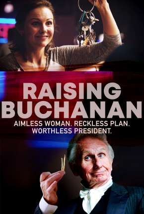 Raising Buchanan - Legendado  Download - Rede Torrent