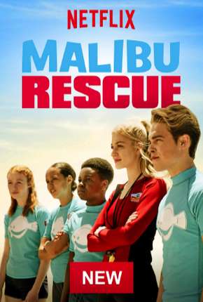 Resgate em Malibu - 1ª Temporada Dublado e Dual Áudio 5.1 Download - Rede Torrent