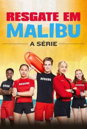 Resgate em Malibu - A Série - 1ª Temporada - Completa via Torrent