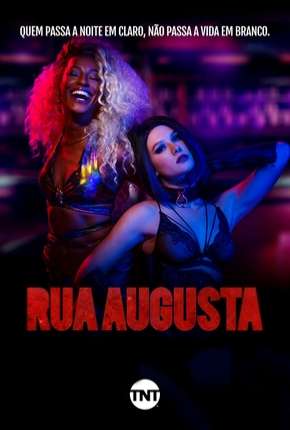 Rua Augusta - 1ª Temporada - Completa via Torrent