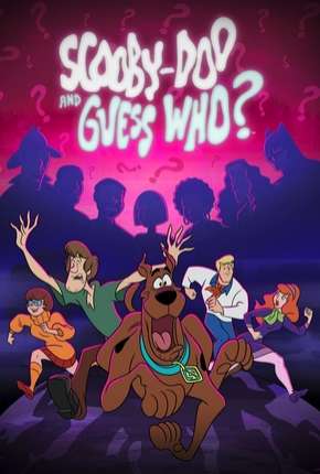 Scooby-Doo and Guess Who 1ª Temporada via Torrent