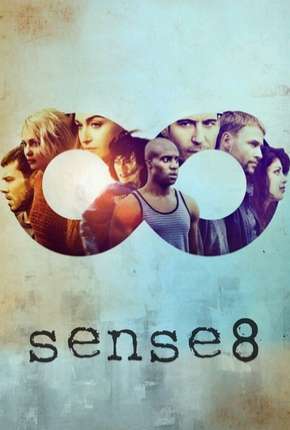 Sense8 - 2ª Temporada - Completa via Torrent