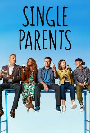 Single Parents - 2ª Temporada Legendada  Download - Rede Torrent