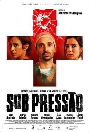 Sob Pressão - 1ª Temporada Completa Nacional Download - Rede Torrent