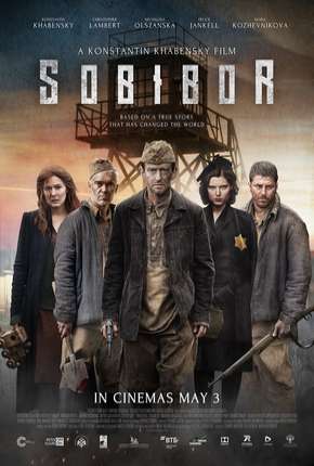 Sobibor - A Revolta que Mudou os Rumos da Humanidade Dublado e Dual Áudio 5.1 Download - Rede Torrent