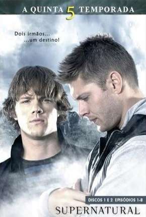 Sobrenatural - Supernatural 5ª Temporada via Torrent