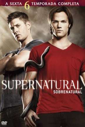 Sobrenatural - Supernatural 6ª Temporada via Torrent