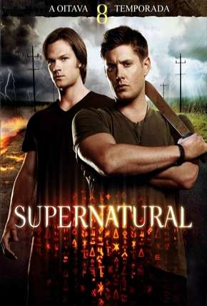 Sobrenatural - Supernatural 8ª Temporada via Torrent