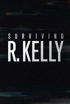 Sobrevivi a R. Kelly via Torrent