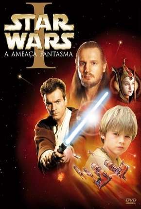 Star Wars - Episódio I - A Ameaça Fantasma - BD-R via Torrent