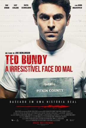 Ted Bundy - A Irresistível Face do Mal - Legendado via Torrent