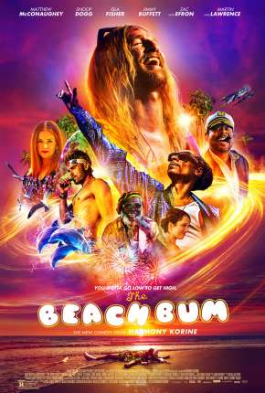 The Beach Bum - Levando a Vida Numa Boa Dublado e Dual Áudio Download - Rede Torrent