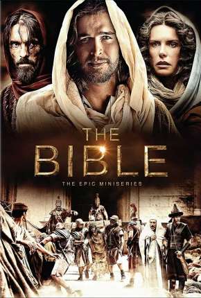 The Bible  - 1ª Temporada - Completa via Torrent