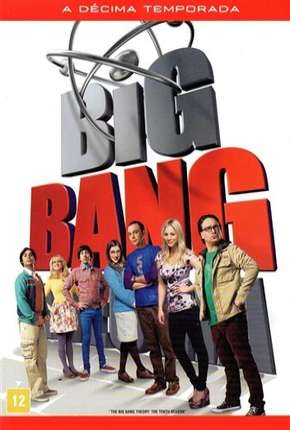 The Big Bang Theory (Big Bang - A Teoria) 10ª Temporada via Torrent