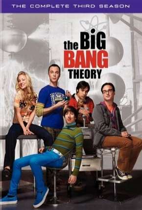 The Big Bang Theory (Big Bang - A Teoria) 3ª Temporada via Torrent