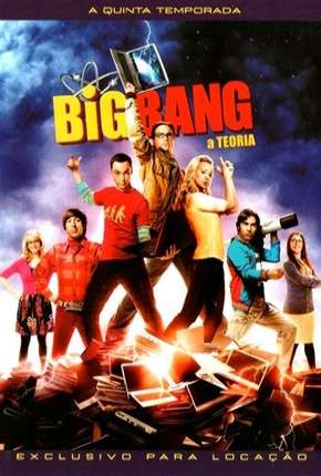 The Big Bang Theory (Big Bang - A Teoria) 5ª Temporada via Torrent