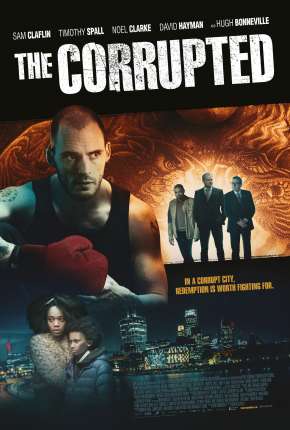 The Corrupted - Legendado  Download - Rede Torrent