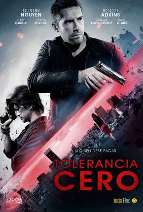 Tolerância Zero Dublado e Dual Áudio Download - Rede Torrent