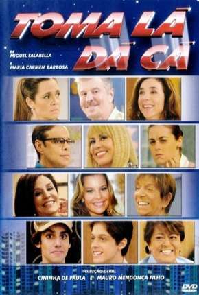 Toma Lá, Dá Cá - 2ª Temporada via Torrent