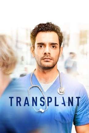 Transplant - 1ª Temporada Legendada via Torrent