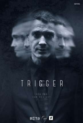 Trigger - Gatilho Mental via Torrent