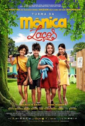 Turma da Mônica - Laços (O Filme) Nacional 5.1 Download - Rede Torrent