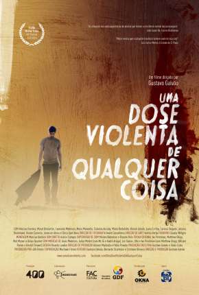 Uma Dose Violenta de Qualquer Coisa Nacional Download - Rede Torrent