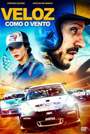 Veloz Como o Vento Dublado Download - Rede Torrent