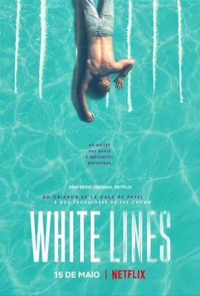 White Lines - 1ª Temporada Completa via Torrent