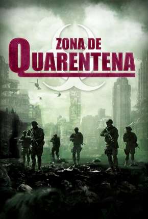 Zona de Quarentena - Legendado via Torrent