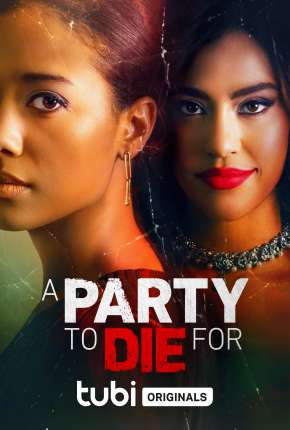 A Party to Die For - Legendado via Torrent